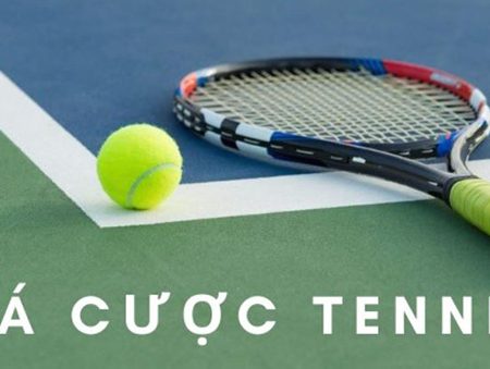 Hướng dẫn chơi cá cược tennis cho người chơi mới