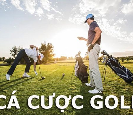 Hướng dẫn cách chơi cá cược Golf hấp dẫn tại nhà cái K8