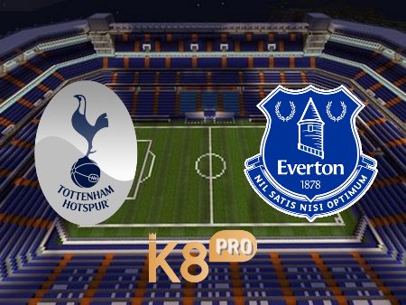 Soi kèo Tottenham vs Everton – 03h00 – 08/03/2022